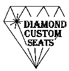 DIAMOND CUSTOM SEATS