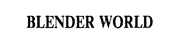 BLENDER WORLD