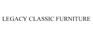 LEGACY CLASSIC FURNITURE