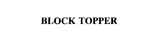 BLOCK TOPPER