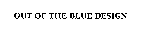 OUT OF THE BLUE DESIGN