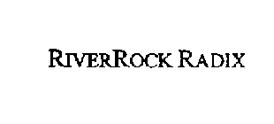 RIVERROCK RADIX