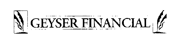 GEYSER FINANCIAL