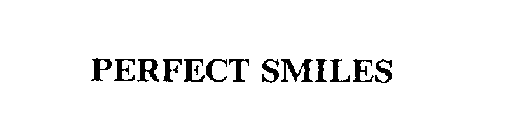PERFECT SMILES