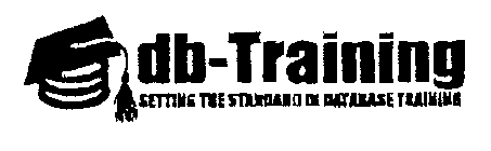 DB-TRAINING SETTING THE STANDARD IN DATABASE TRAINING