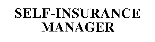 SELF-INSURANCE MANAGER