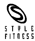 S STYLE FITNESS