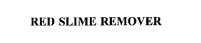 RED SLIME REMOVER