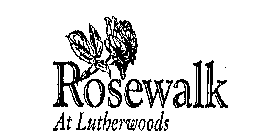 ROSEWALK AT LUTHERWOODS