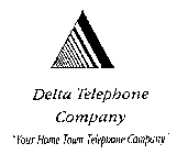 DELTA TELEPHONE COMPANY 