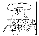 HARDCORE RECORDS