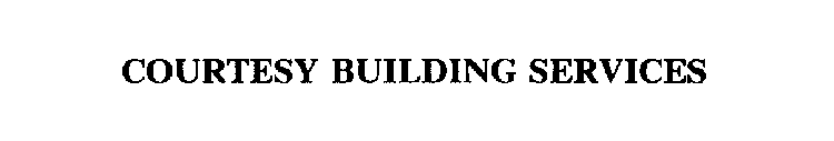 COURTESY BUILDING SERVICES