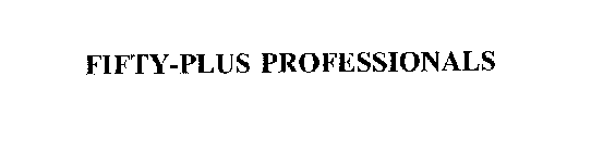 FIFTY-PLUS PROFESSIONALS