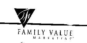 FAMILY VALUE MARKETING