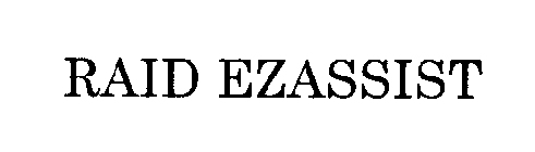 RAID EZASSIST