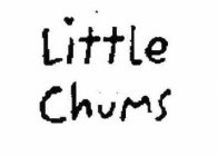 LITTLE CHUMS