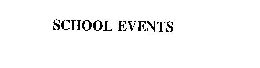 SCHOOL EVENTS