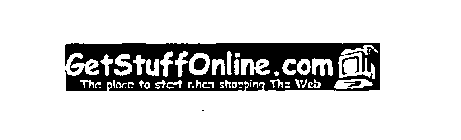 GETSTUFFONLINE. COM THE PLACE TO START WHEN SHOPPING THE WEB.