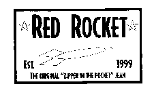RED ROCKET THE ORIGINAL 