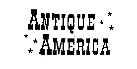 ANTIQUE AMERICA