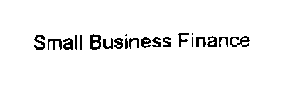 SMALL BUSINESS FINANCE