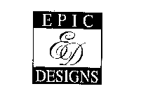 ED EPIC DESIGNS
