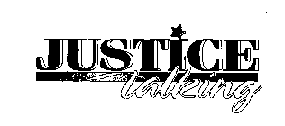 JUSTICE WALKING