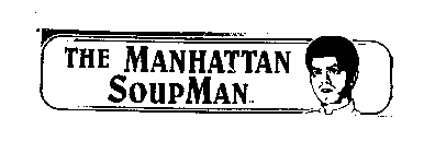 THE MANHATTAN SOUPMAN