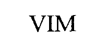 VIM