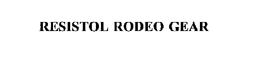 RESISTOL RODEO GEAR