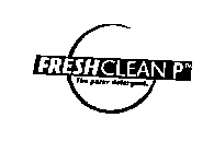 FRESHCLEAN P THE PURER DETERGENT.