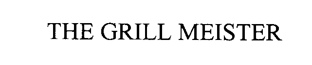 THE GRILL MEISTER