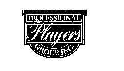 PROFESSIONAL PLAYERS GROUP, INC.