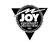 JOY EQUIPMENT PROTECTION INC.