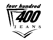 FOUR HUNDRED 400 JEANS