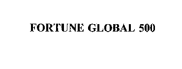 FORTUNE GLOBAL 500