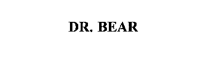 DR. BEAR