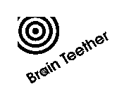 BRAIN TEETHER