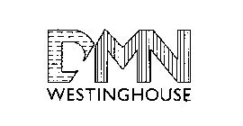 DMN WESTINGHOUSE