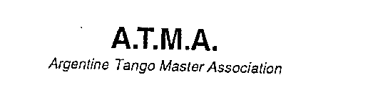 A.T.M.A.  ARGENTINE TANGO MASTER ASSOCIATION