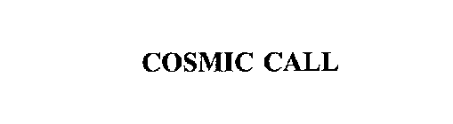 COSMIC CALL