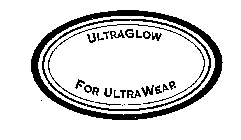 ULTRAGLOW FOR ULTRAWEAR