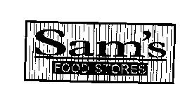 SAM'S FOOD STORES