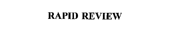 RAPID REVIEW