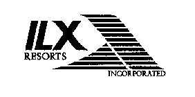 ILX RESORTS INCORPORATED