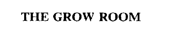 THE GROW ROOM