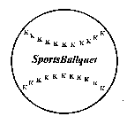 K SPORTSBALLQUET