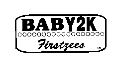 BABY2K FIRSTZEES