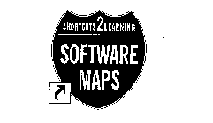SHORTCUTS 2 LEARNING SOFTWARE MAPS