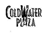 COLDWATER PLAZA